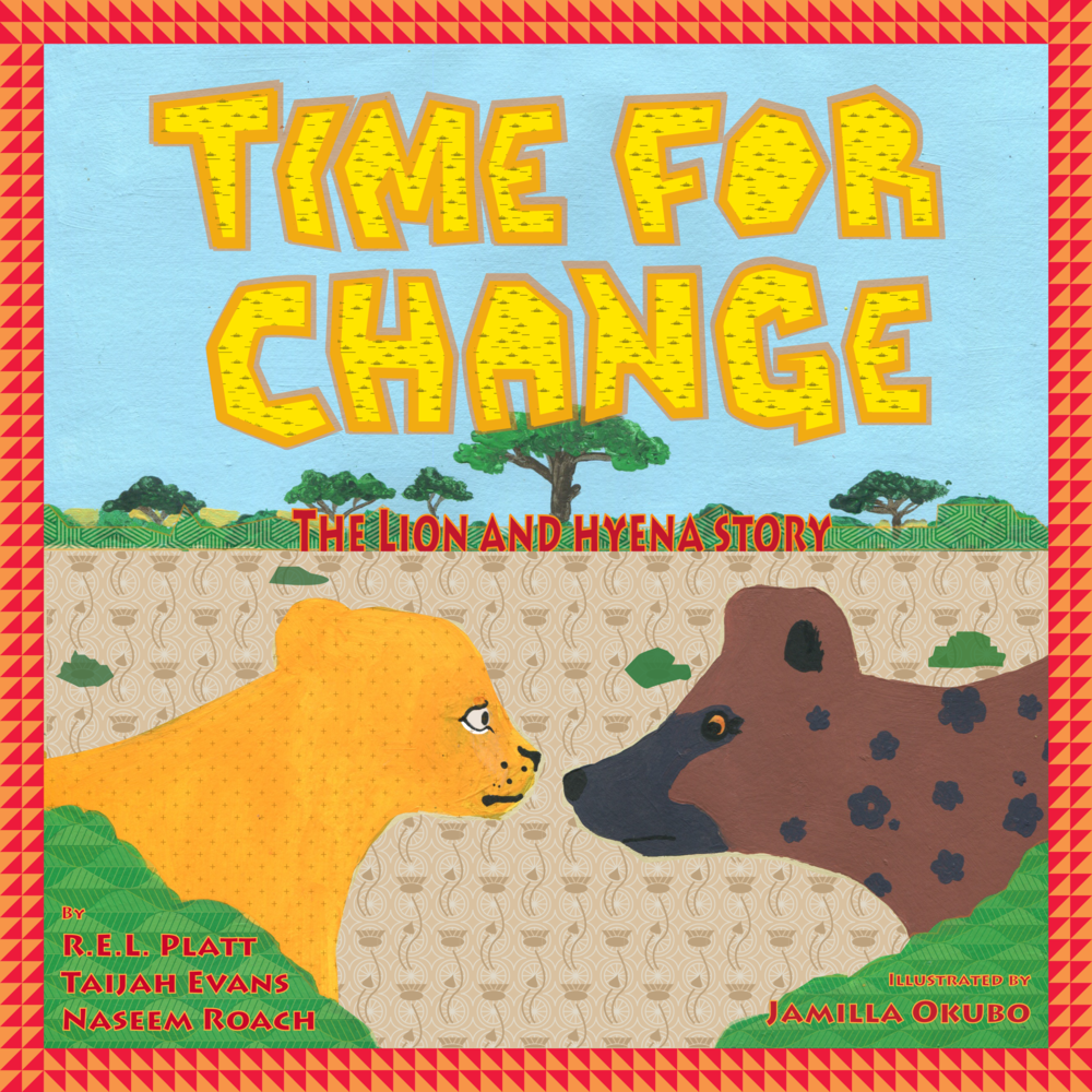 Time For Change: The Lion and Hyena Story — Shout Mouse Press